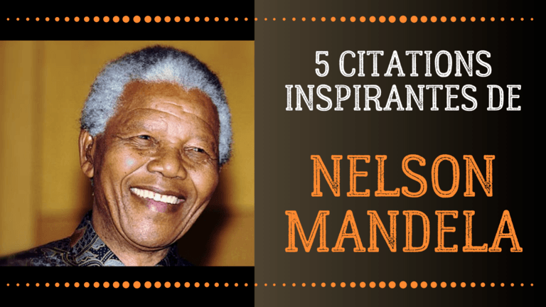 Les meilleures citations de Nelson Mandela – Changeons avec Hervé Lero