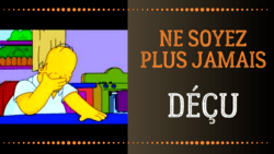 ne soyez plus jamais decu la deception plus jamais