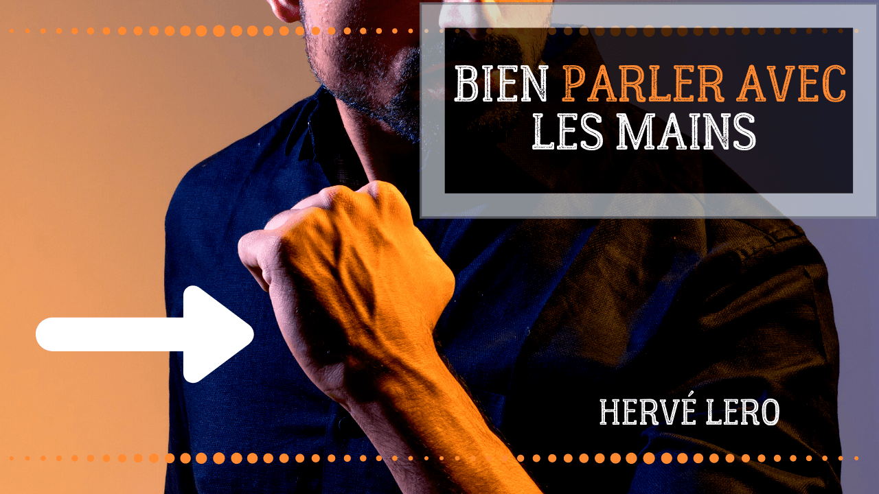 Parler avec les MAINS : pourquoi c’est important !