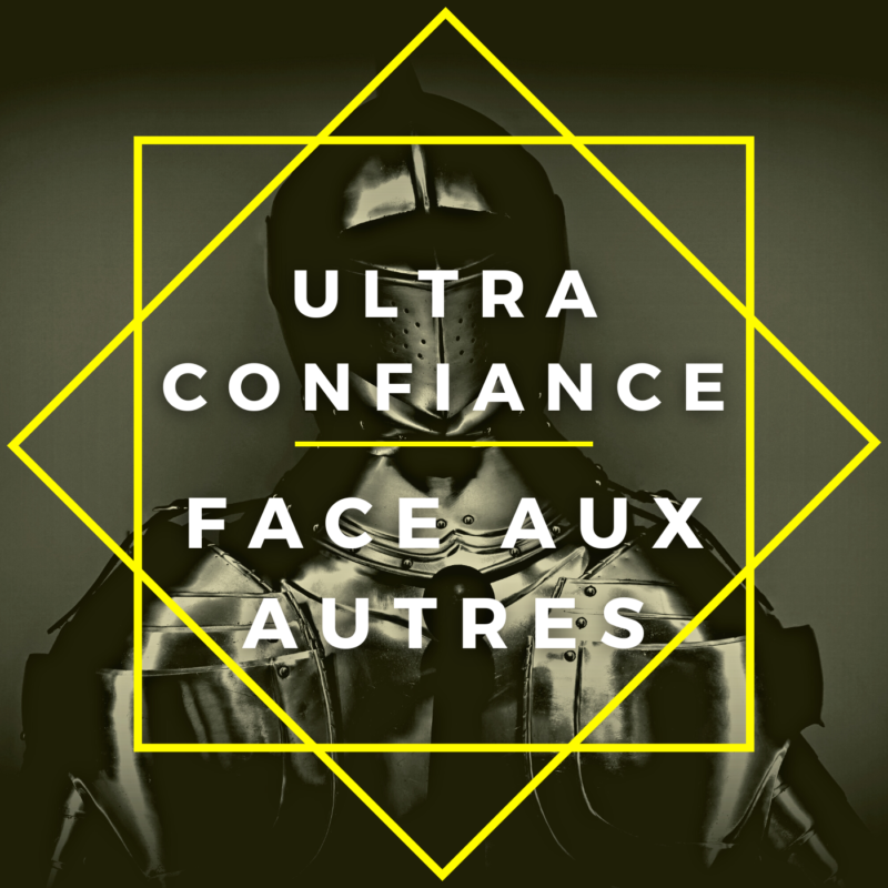 ultra confiance face aux autres